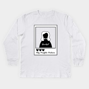 My Profile Picture Kids Long Sleeve T-Shirt